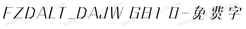 FZDALT_DAJW GB1 0字体转换